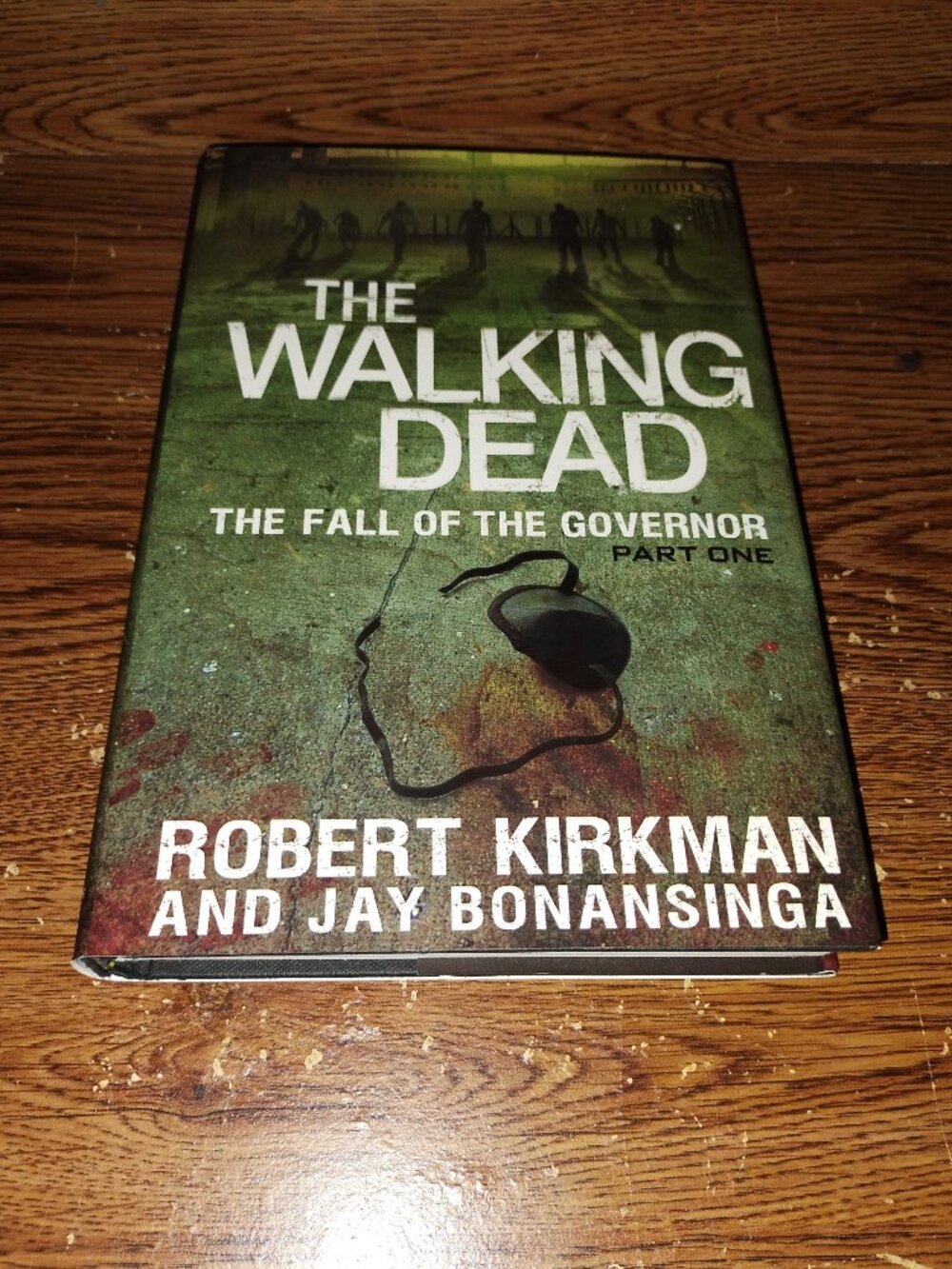 The Walking Dead: The Fall of the Governor (Robert Kirkman, 2014) Hardcover Book